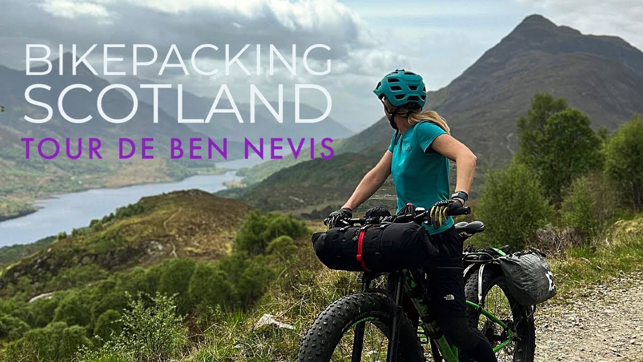 🏴󠁧󠁢󠁳󠁣󠁴󠁿 Tour de Ben Nevis | Bikepacking | Scottish Highlands