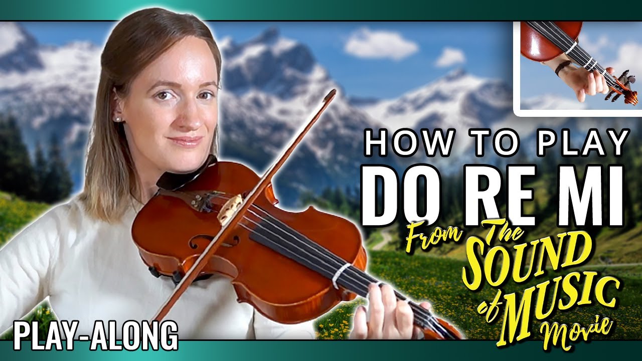 How to play Do Re Mi from The Sound of Music | Play-Along | Violin Tutorial