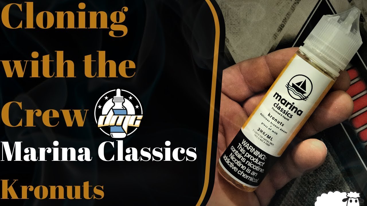 Cloning with the Crew: (diy eliquid clone) Marina Classics Kronuts