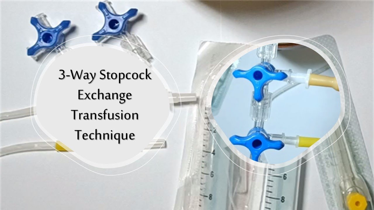 Exchange Transfusion using two 3-Way Stopcock _ funny mini workshops