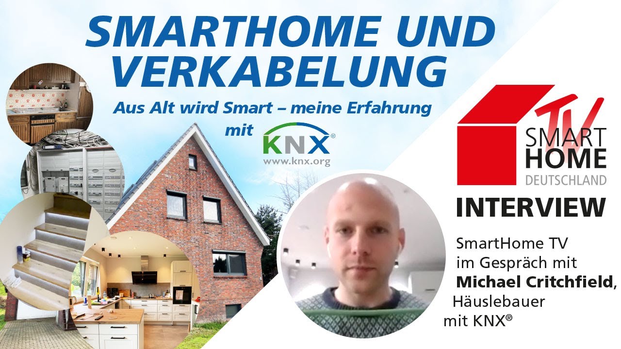 Kernsaniert und mit KNX zum Smart Home gemacht - Erfahrungsbericht