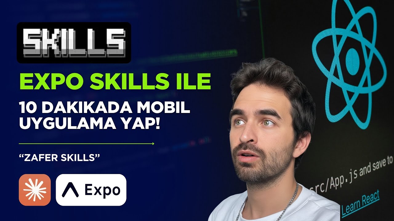 Expo Skills Kullanarak 10 dakikada Mobil Uygulama Geliştiriyoruz! - Zafer Skills
