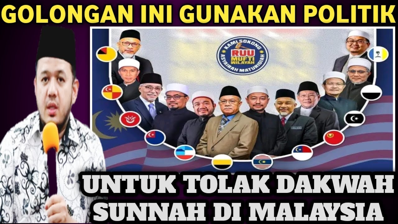SITUASI POLITIK MALAYSIA TERHADAP PERKEMBANGAN DAKWAH SUNNAH DI MALAYSIA [ DR FATHUL BARI ]