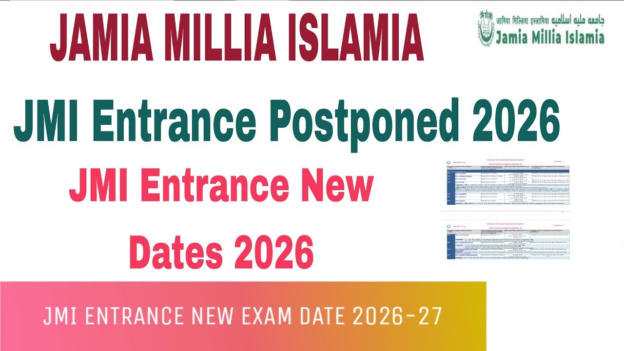 Jamia Millia Islamia Entrance Test Postponed 2026 jamia entrance admit card 2026 New Entrance Date