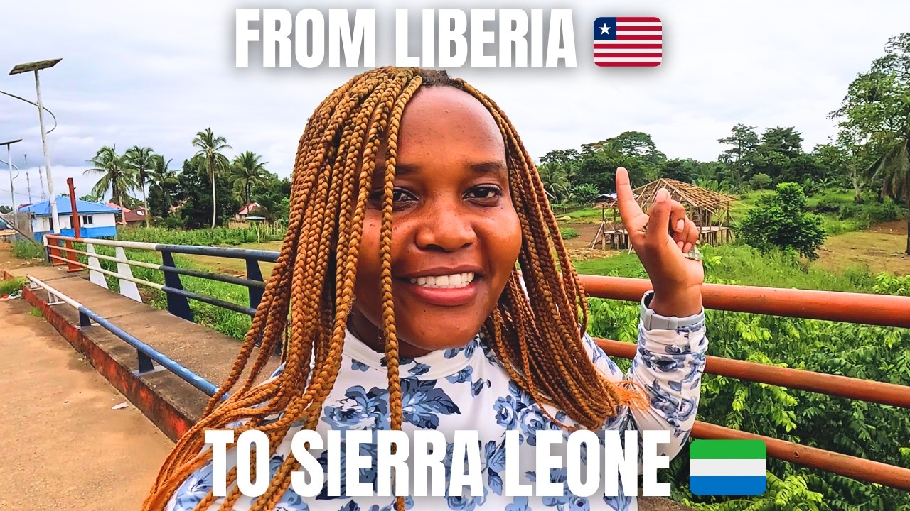 What It’s Like Crossing from Liberia to Sierra Leone