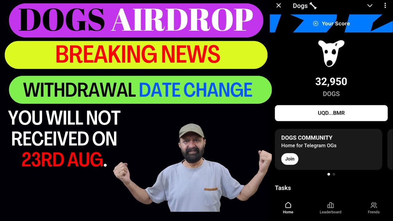 Dogs Breaking News | Dogs Airdrop withdrawal Date changed  | You will not received on 23rd August |