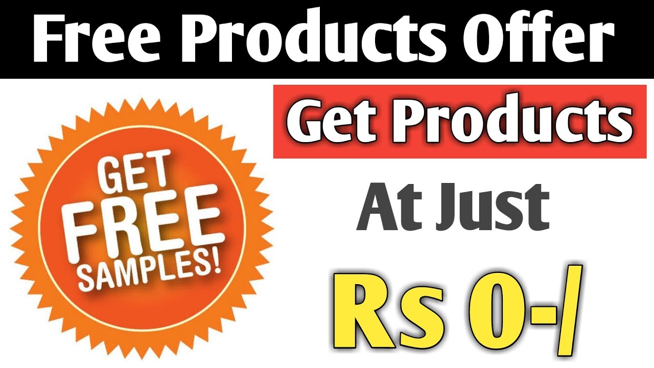 How To Get Free Products | Free Sample Products In India | Free Shopping Kaise Kare 2020