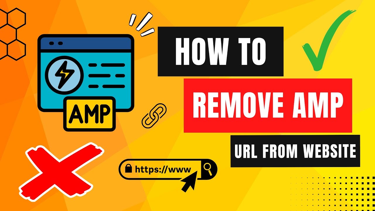 The Dark Secret to Removing AMP URLs from Your Website