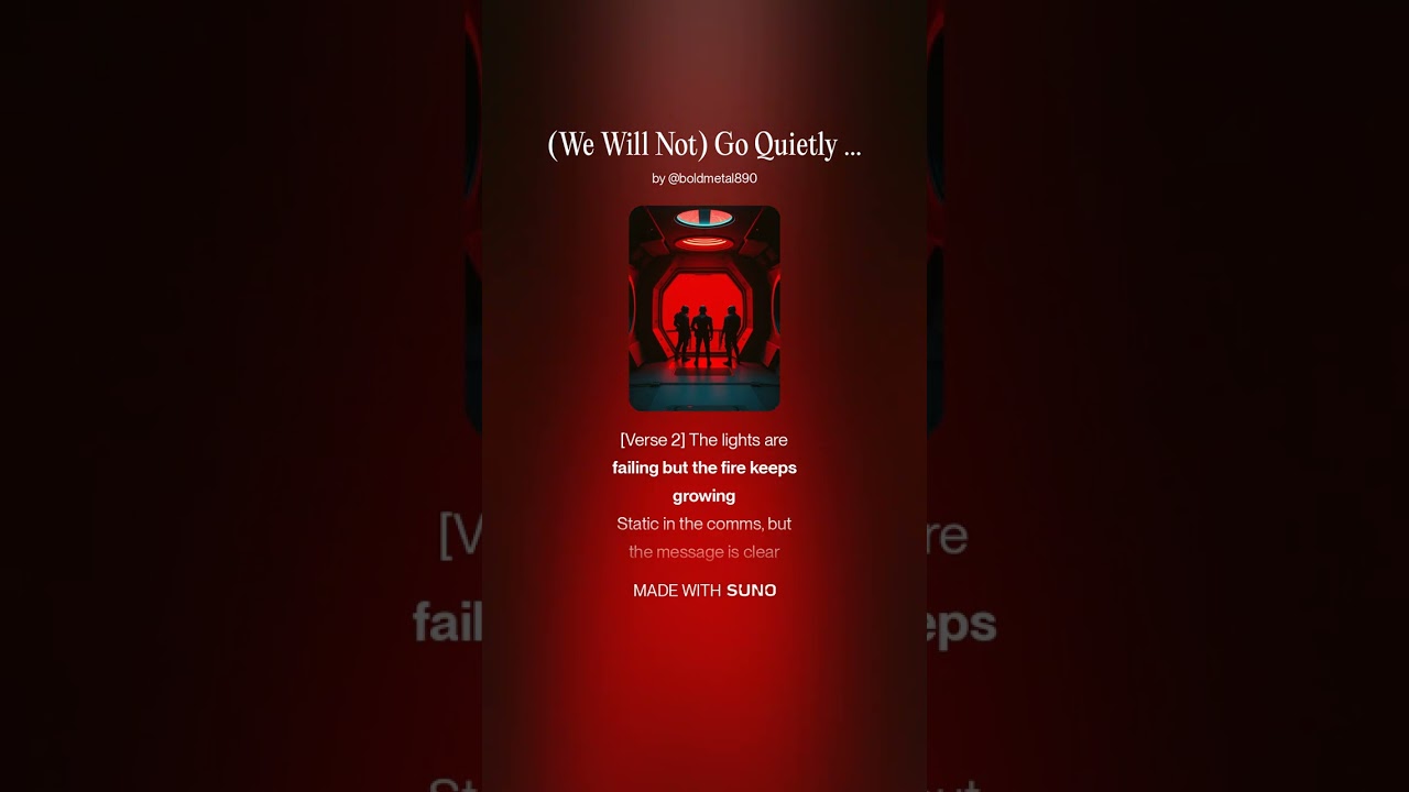 We Will Not Go Quietly by Ripley's Bush