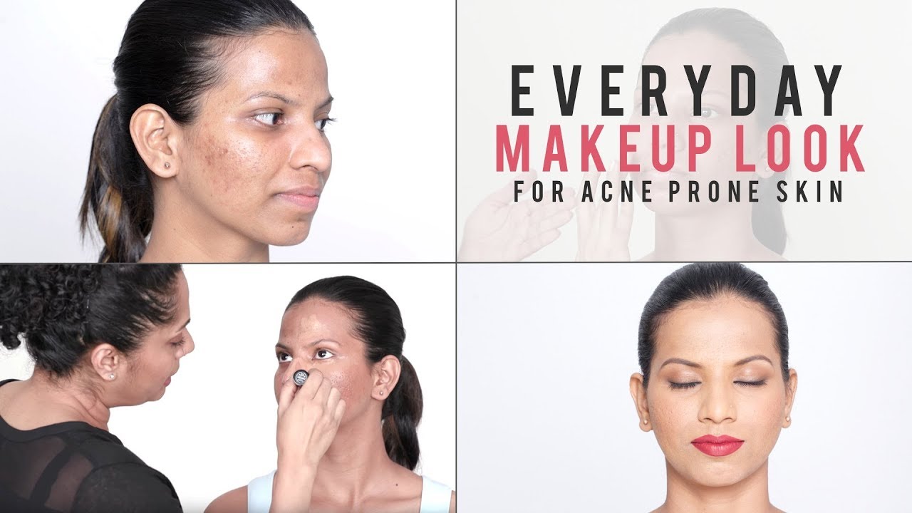 How To Makeup Look For Problematic & Acne Prone Skin | Everyday Makeup Tutorial For Beginners