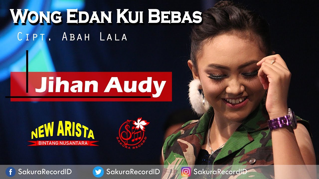 Jihan Audy - Wong Edan Kui Bebas | Dangdut [OFFICIAL]