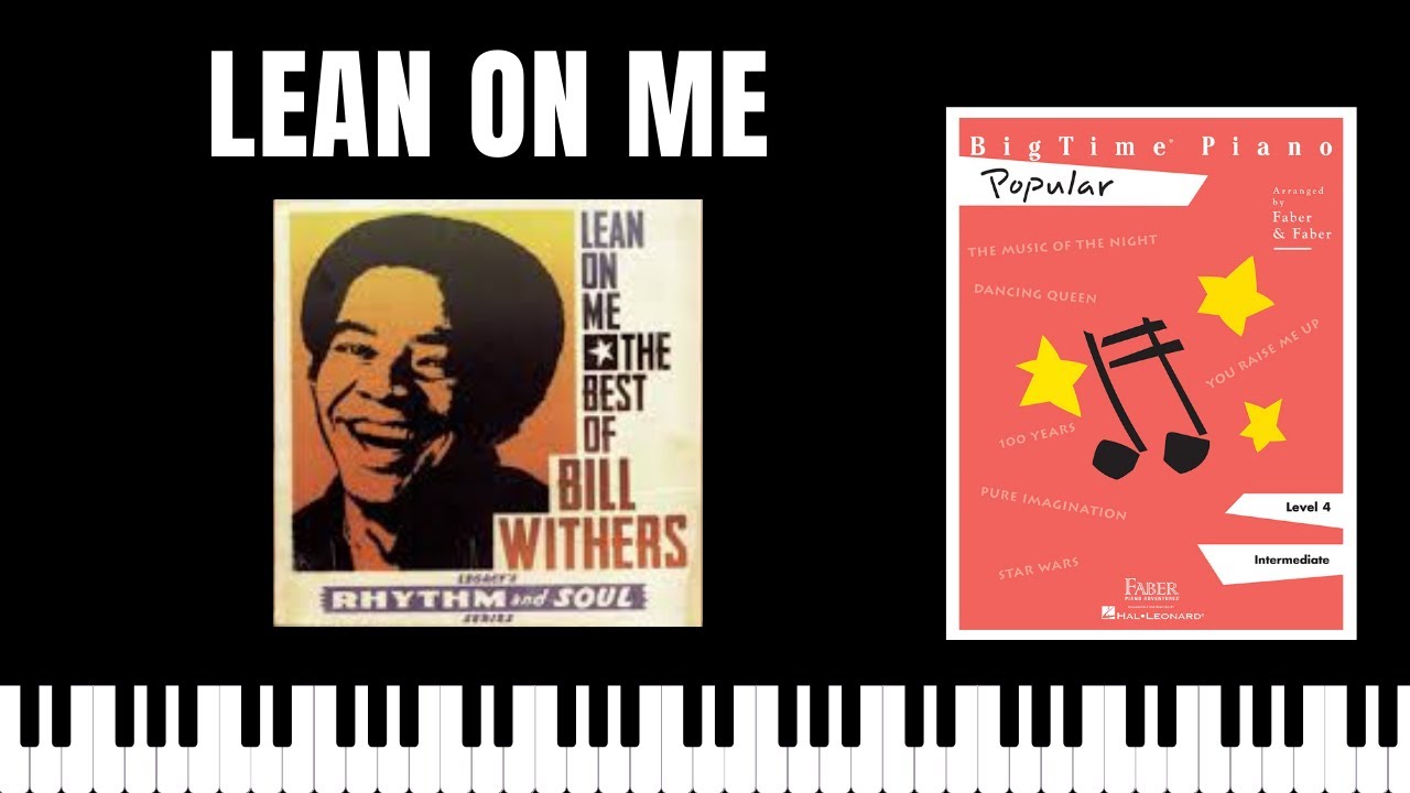 Lean on Me [Bill Withers] (BigTime Piano Popular)