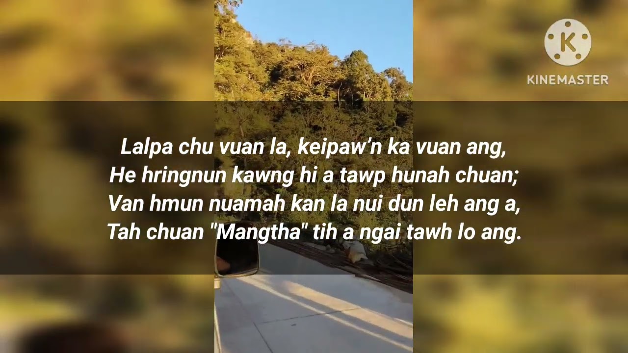 ​MANGTHA TIH A NGAI TAWH LO’NG​. (AI hmanga hla thluk ka siam tir. Hla thu chu descriptionah awm.