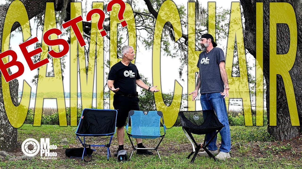 3 Camp Chairs - the Ins, the Outs, the Overview