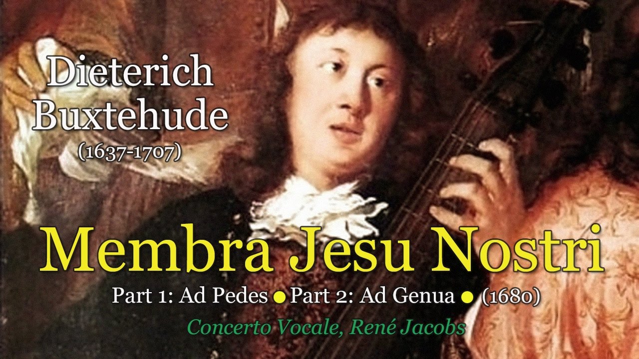 Healing music - Buxtehude - Membra Jesu Nostri (pts 1+2)