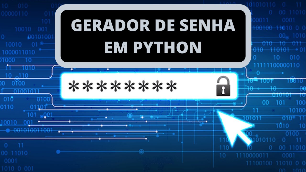 Como gerar e quebrar uma senha forte em Python