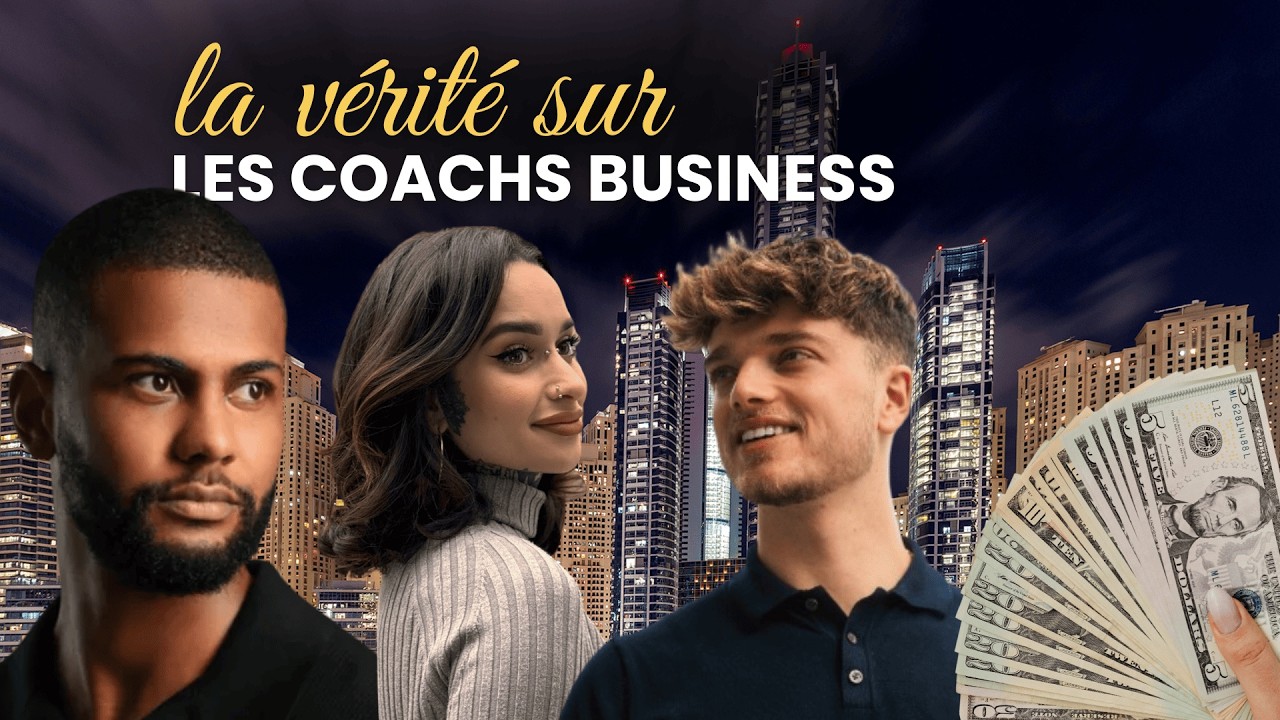 La VÉRITÉ sur les COACHS BUSINESS 👀 J'ai ENQUÊTÉ