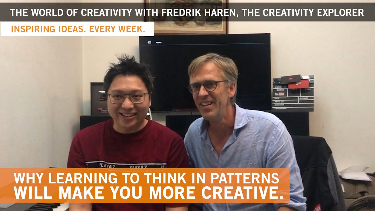 Why learning to think in patterns will make you more creative - The Creativity Explorer & Ray Mak.