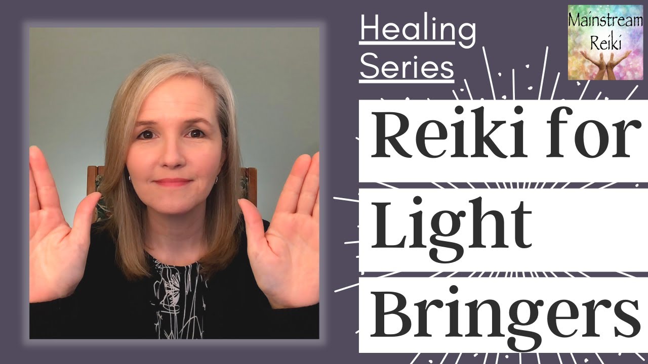 Reiki for Light Bringers