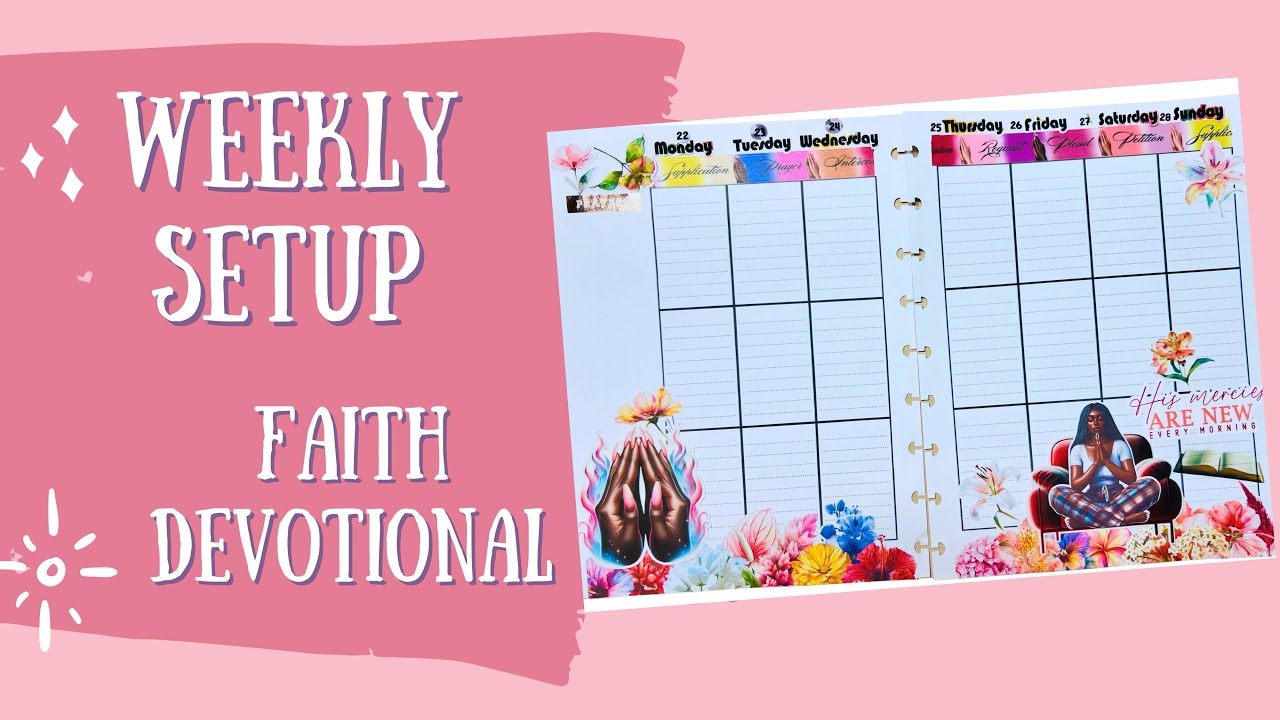 Weekly Setup | Faith Devotional #weeklysetup #firefilledcreations  #faithplanning