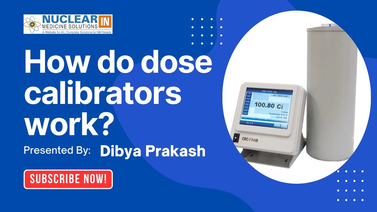Radiation Detectors Part III :  Dose Calibrators  (Ionisation Chamber based detectors Part -I)