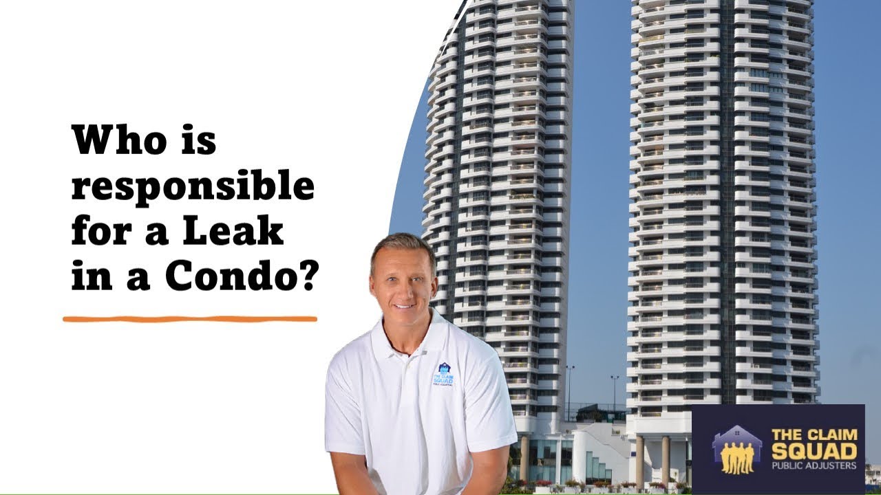Who is responsible for a condo leak?
