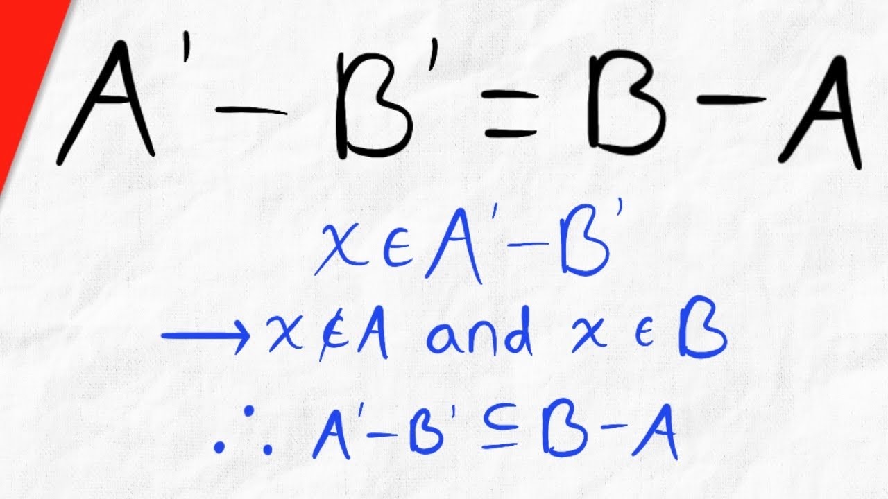 Proof: A'-B' = B-A (Double Inclusion) | Set Theory
