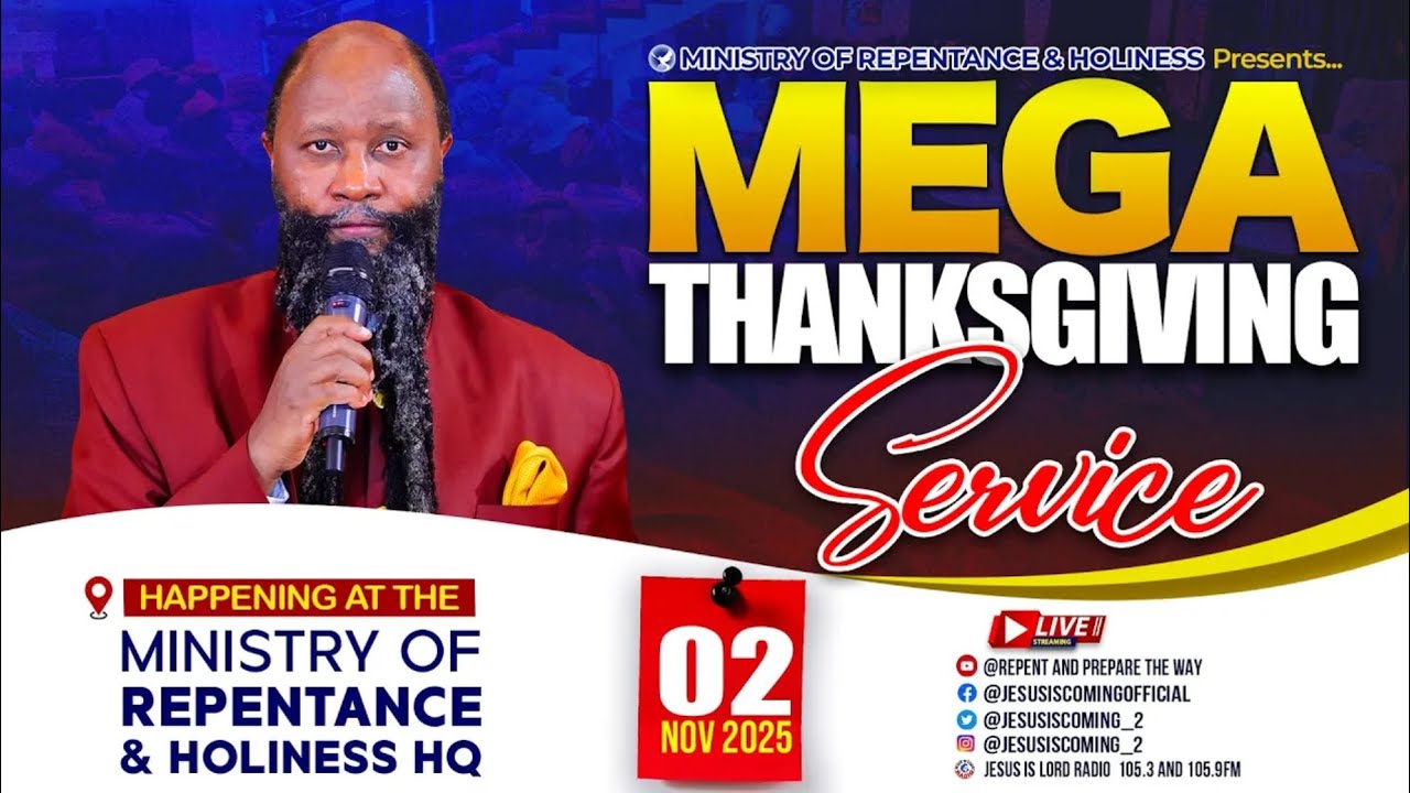 MIGHTY THANKSGIVING SERVICE - HEADQUARTERS, NAIROBI | NOVEMBER 2, 2025