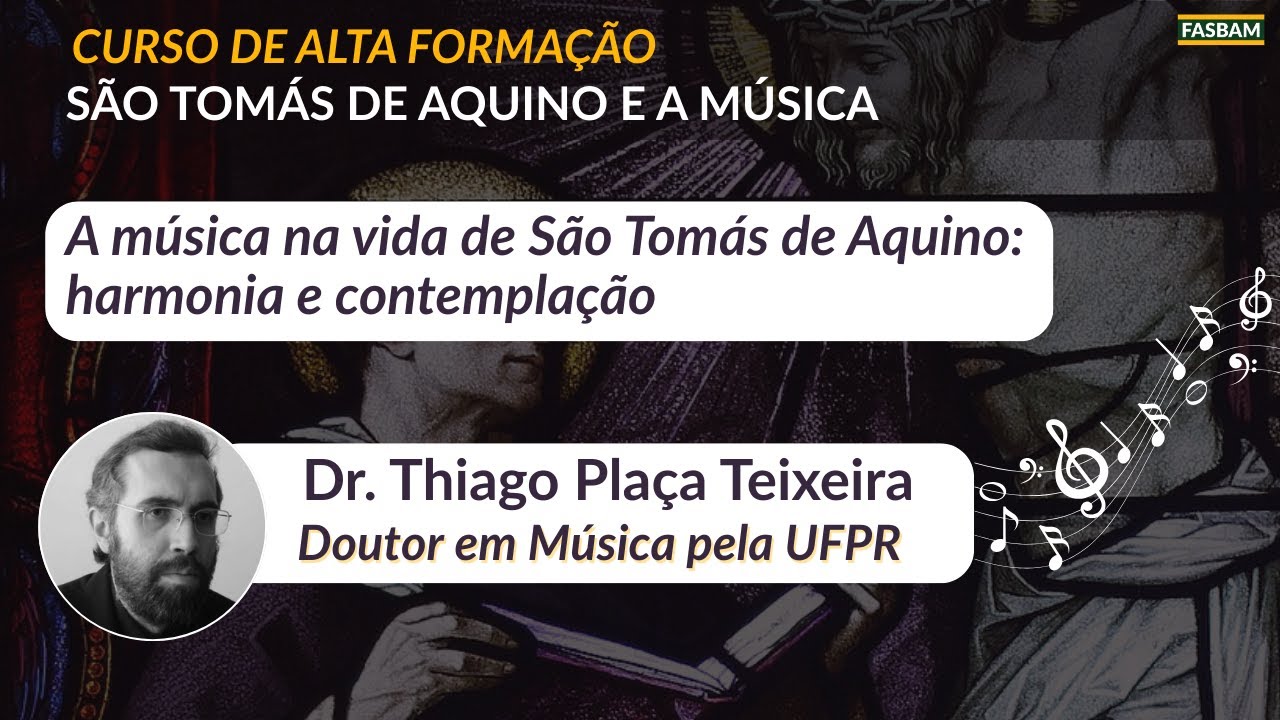 A música na vida de São Tomás de Aquino: harmonia e contemplação | FASBAM