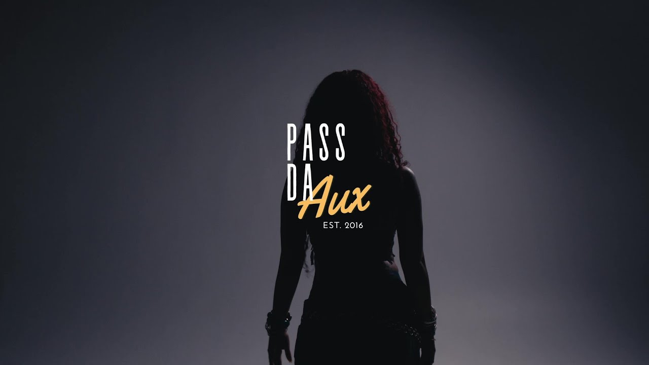 Pass Da Aux Silhouettes: Venera Nyx - All I Need [HD]