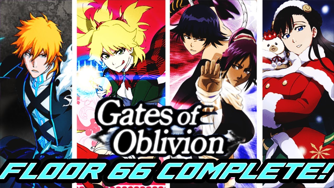 GATES OF OBLIVION FLOOR 66 (Andar) COMPLETE! - Bleach Brave Souls