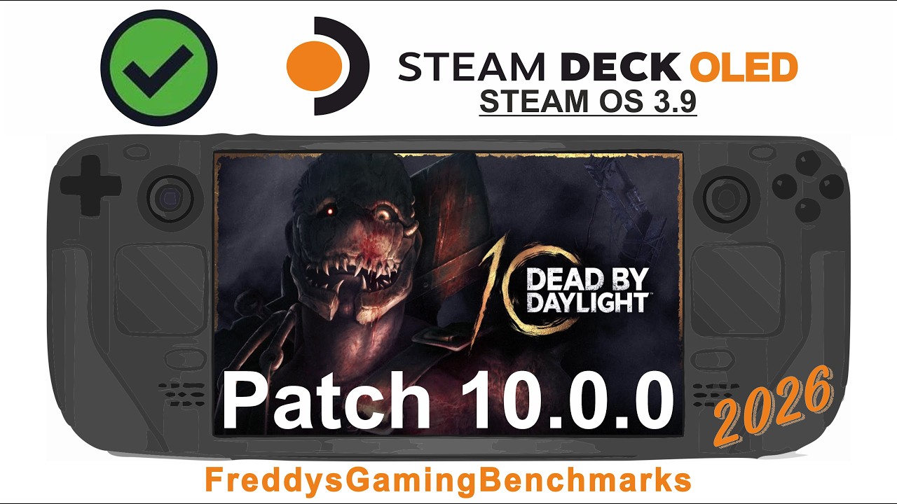 Dead by Daylight (Patch 10.0.0) on Steam Deck OLED with Steam OS 3.9