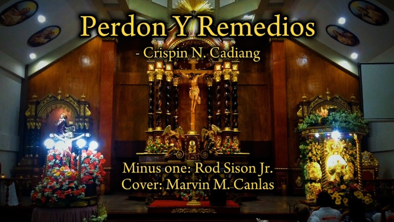 Perdon Y Remedios - Crispin N. cadiang Cover Marvin M. Canlas