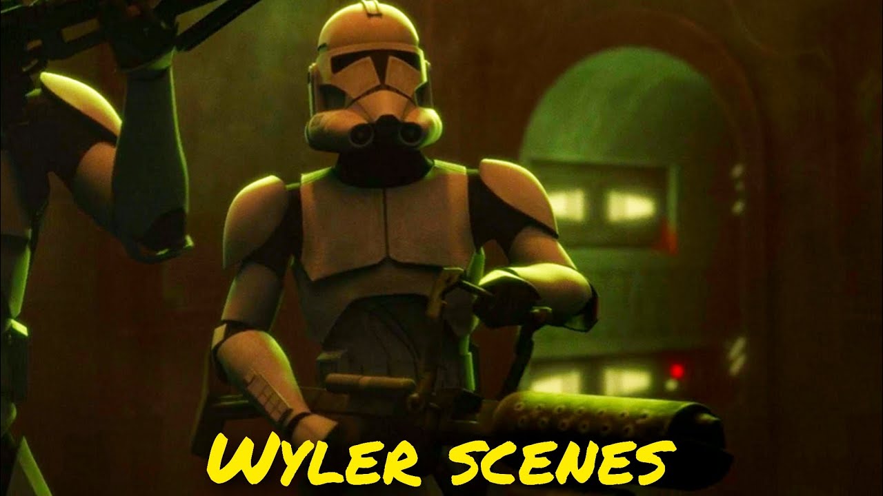 All clone trooper Wyler scenes - The Bad Batch