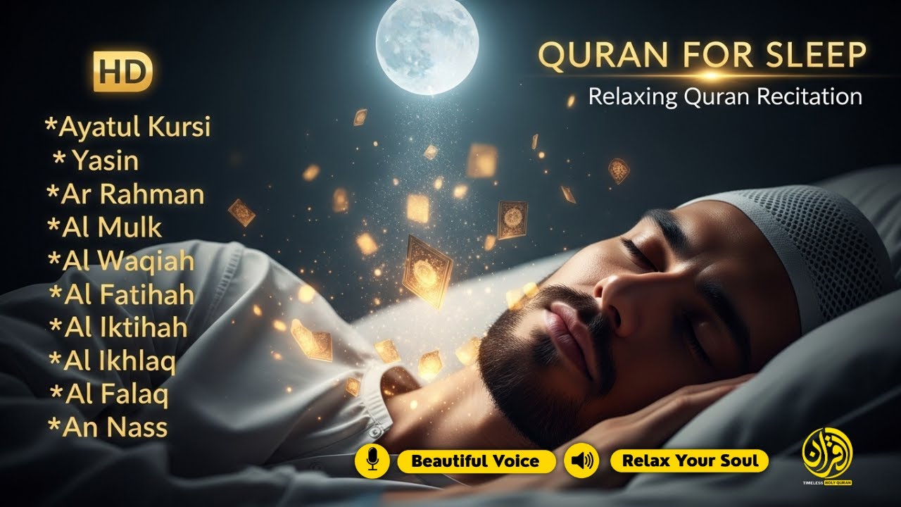 Powerful Quran for Sleep & Peace of Mind ✦ Ayatul Kursi, Yasin, Ar Rahman, Al Mulk