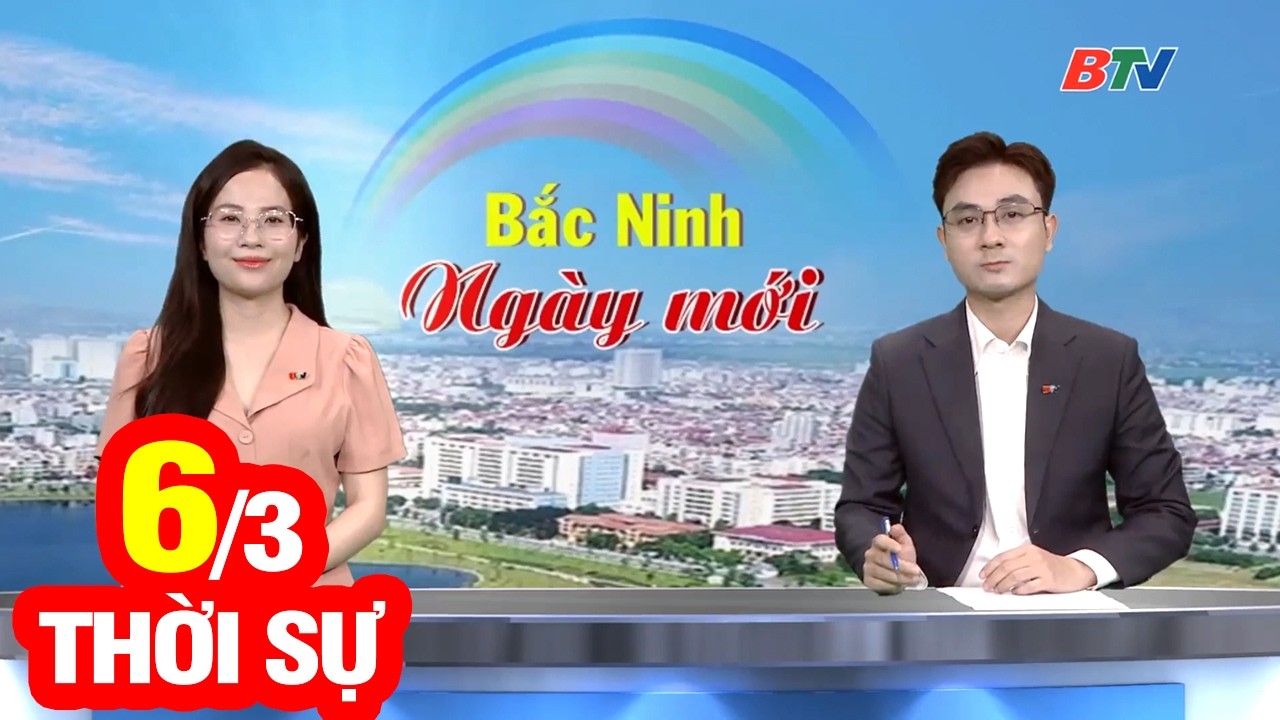 Bản Tin Thời Sự Sáng 6/3 | Cập Nhật Tin Tức Mới Nhất Trong Ngày | BTV