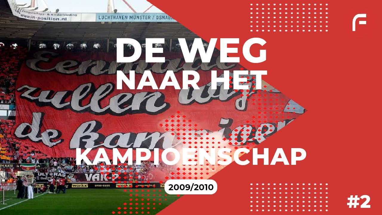 Throwback: De weg naar het Kampioenschap! (2/3) • FC Twente 2009/2010