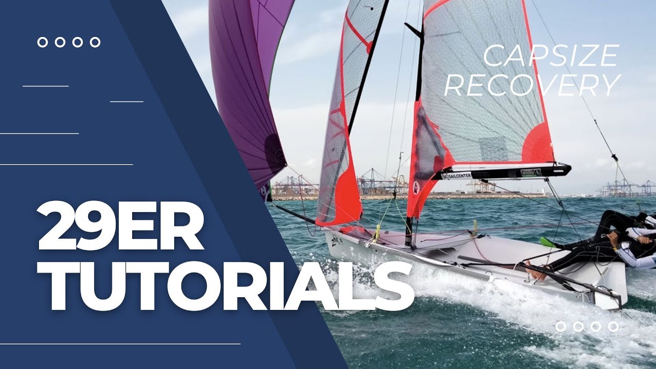 Capsize Recovery - The 29er Tutorials