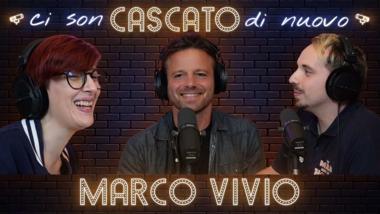 MARCO VIVIO: LA VOCE DEI FIGONI - CI SON CASCATO DI NUOVO #34