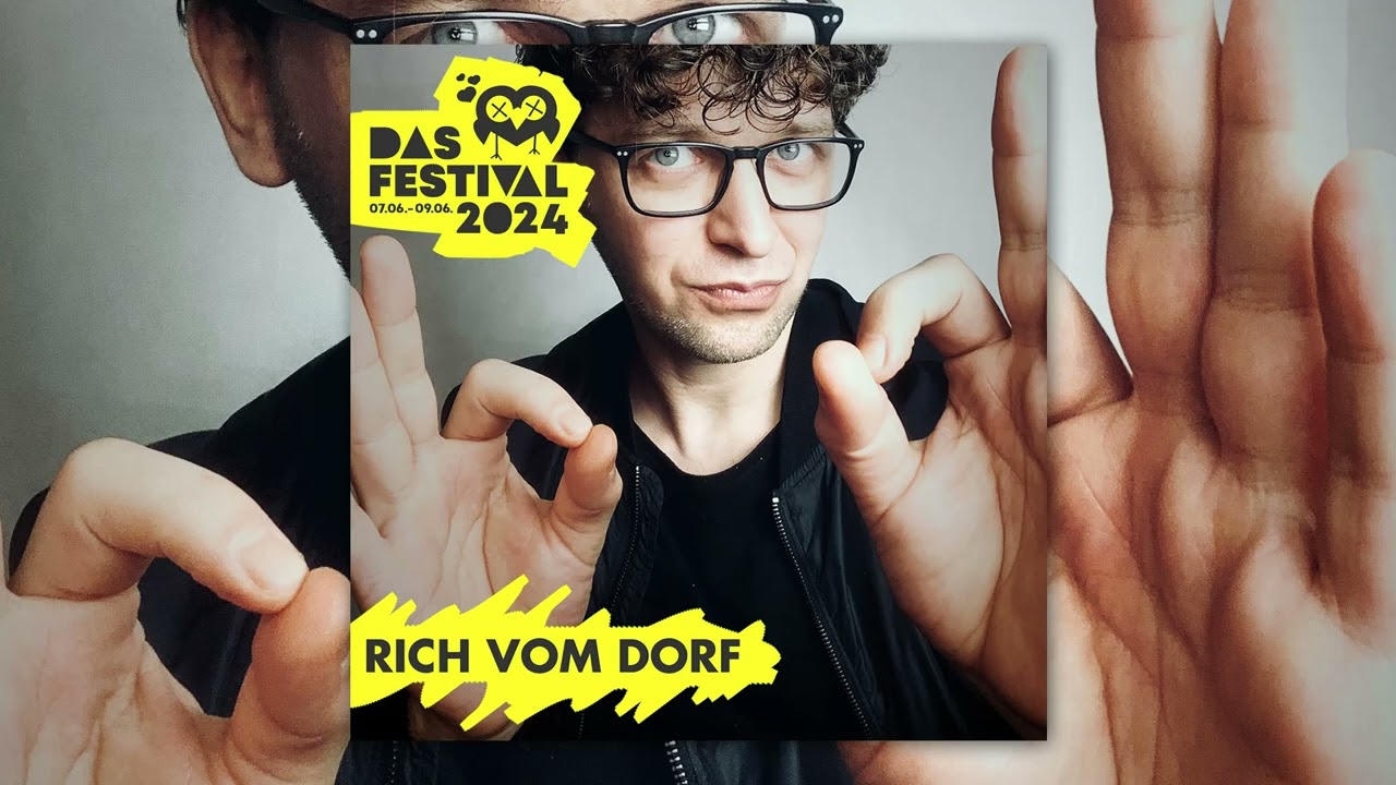 Rich Vom Dorf - DAS Festival 2024