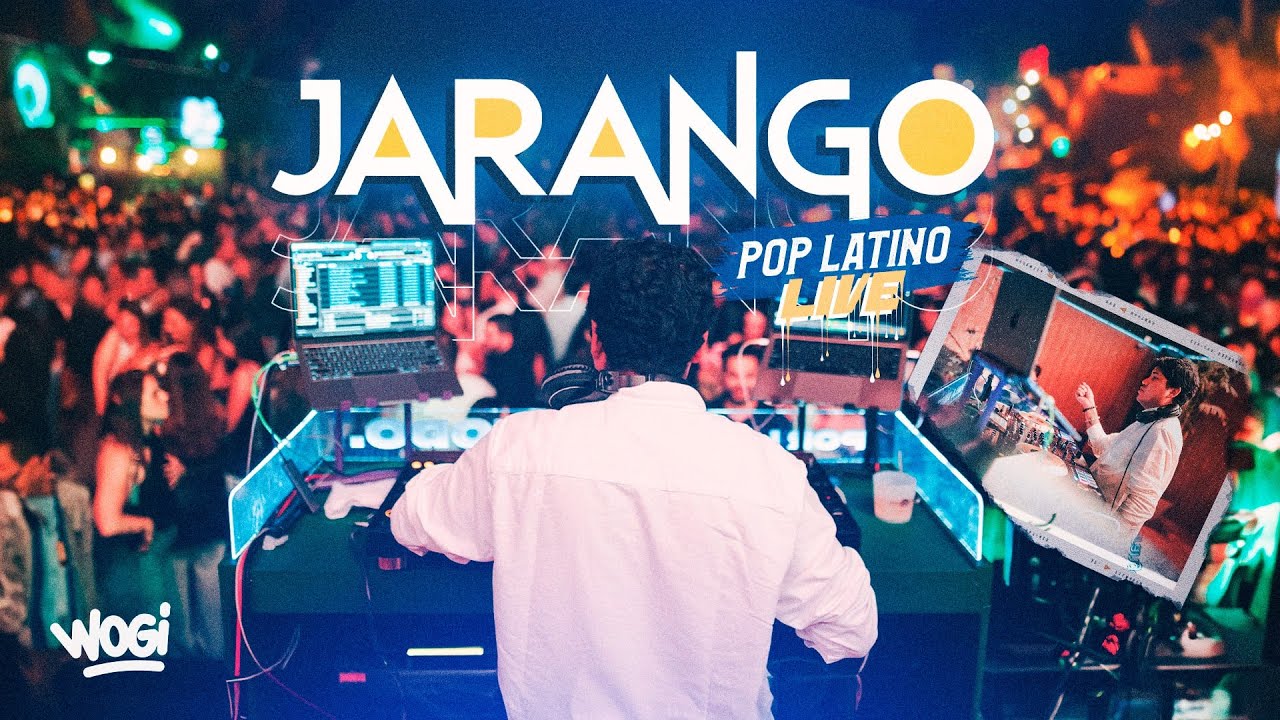 DJ WOGI | JARANGO Pop Latino Live