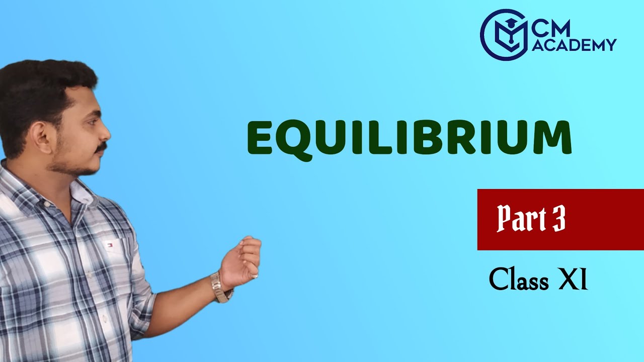 Equilibrium part 3