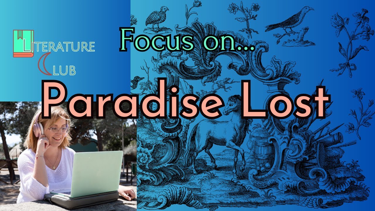 Focus on: Satan's Speech (Paradise Lost Book I)