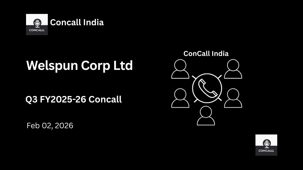 Welspun Corp Ltd Q3 FY2025-26 Concall