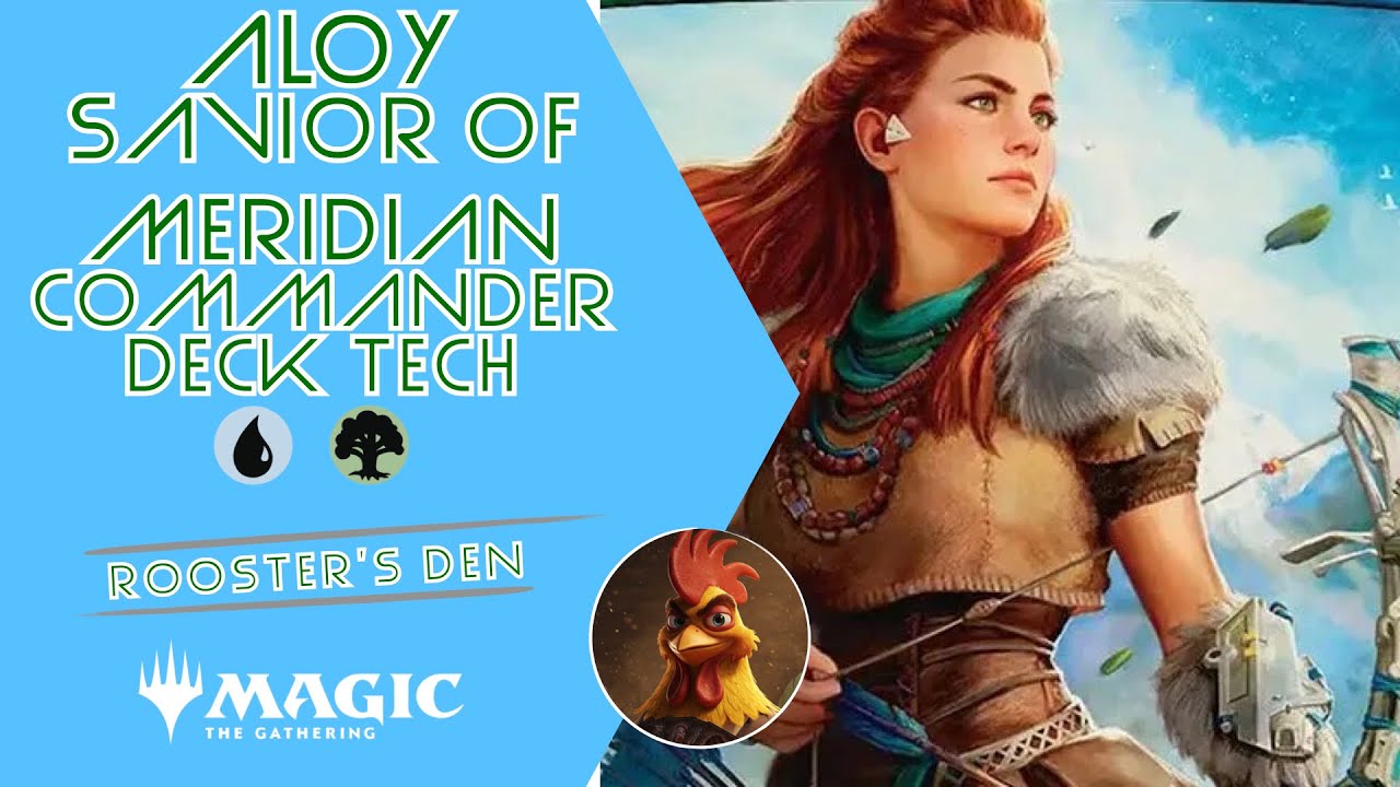 Aloy, Savior of Meridian Commander Deck Tech