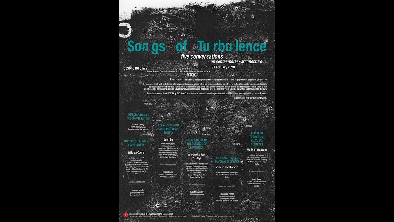 #83A - Songs of Turbulence - Talk 1 - Dilip Da Cunha