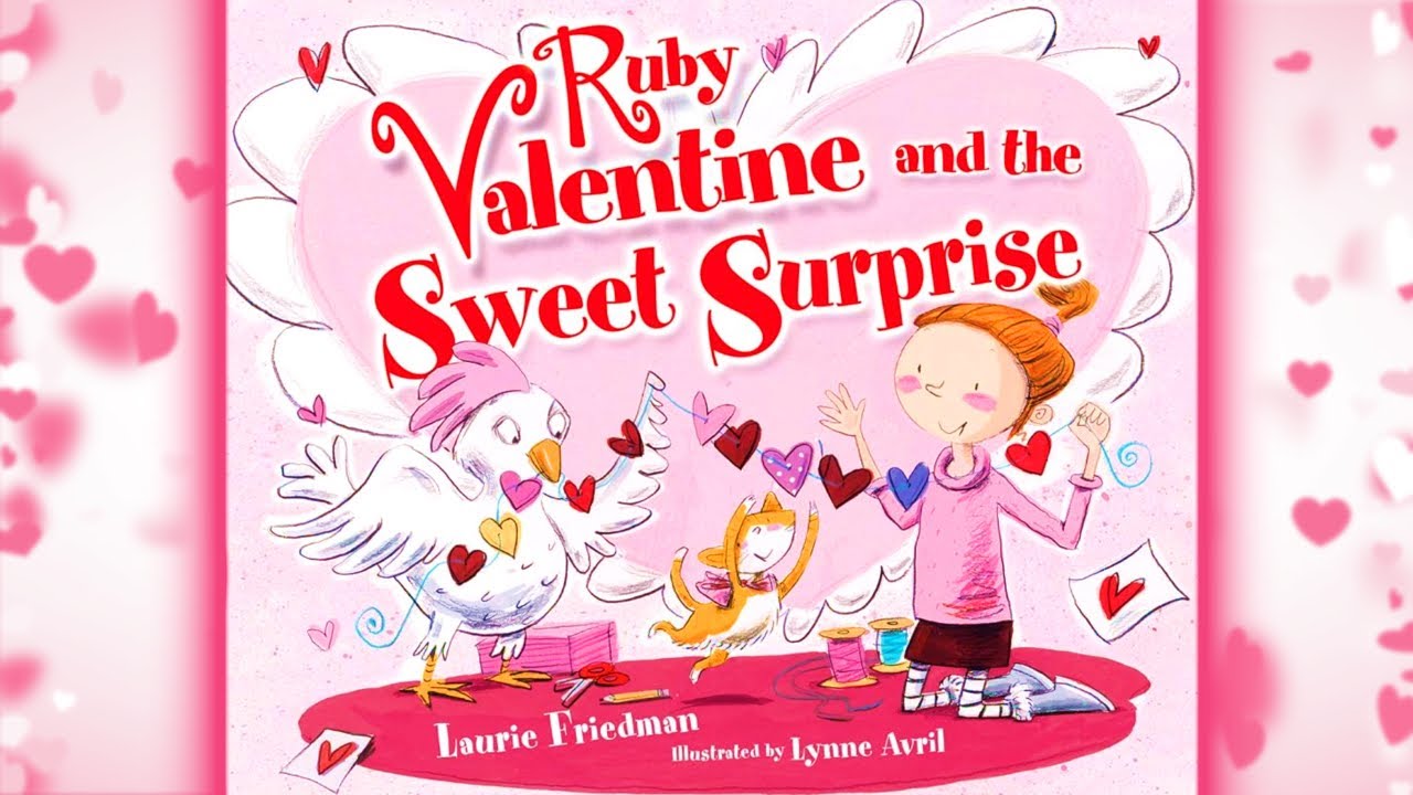 Ruby Valentine and the Sweet Surprise 💗 | Read Aloud for Kids | Valentines Day Read Aloud