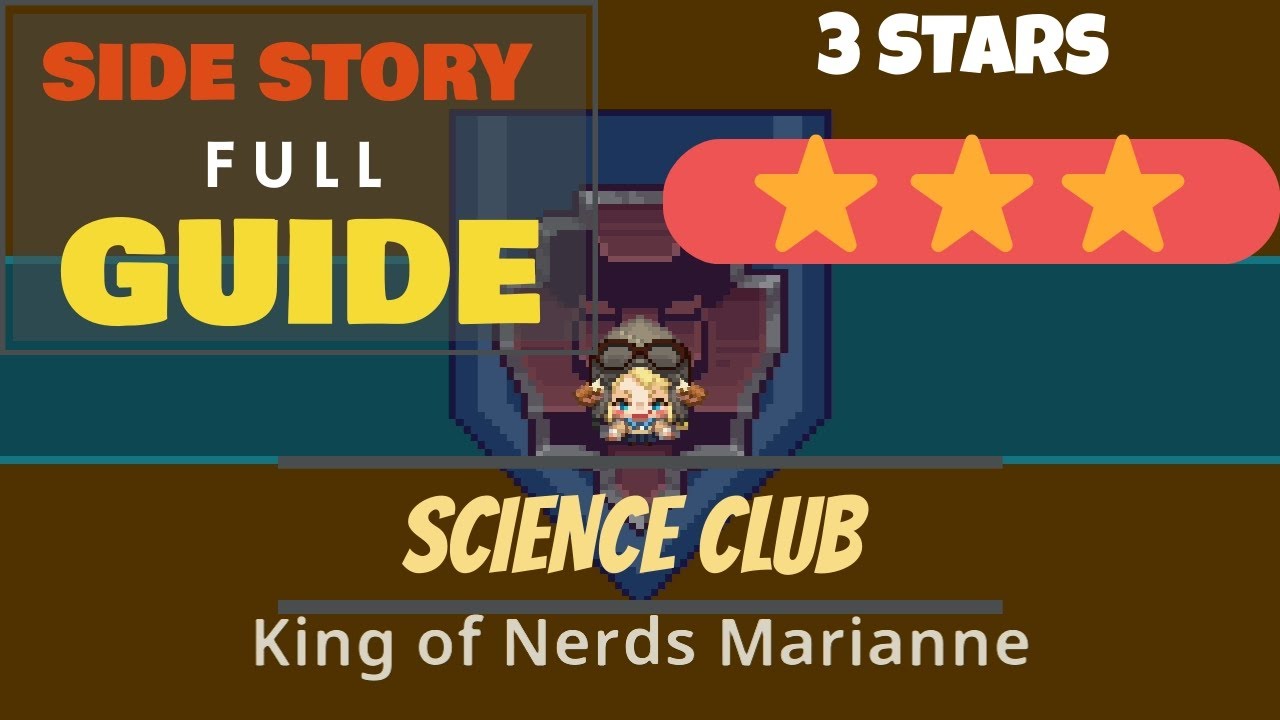 Guardian Tales-Side Story[21 Kanterbury Street: Science Club] LEVEL 3 Complete Guide (3 STARS!! ⭐⭐⭐)