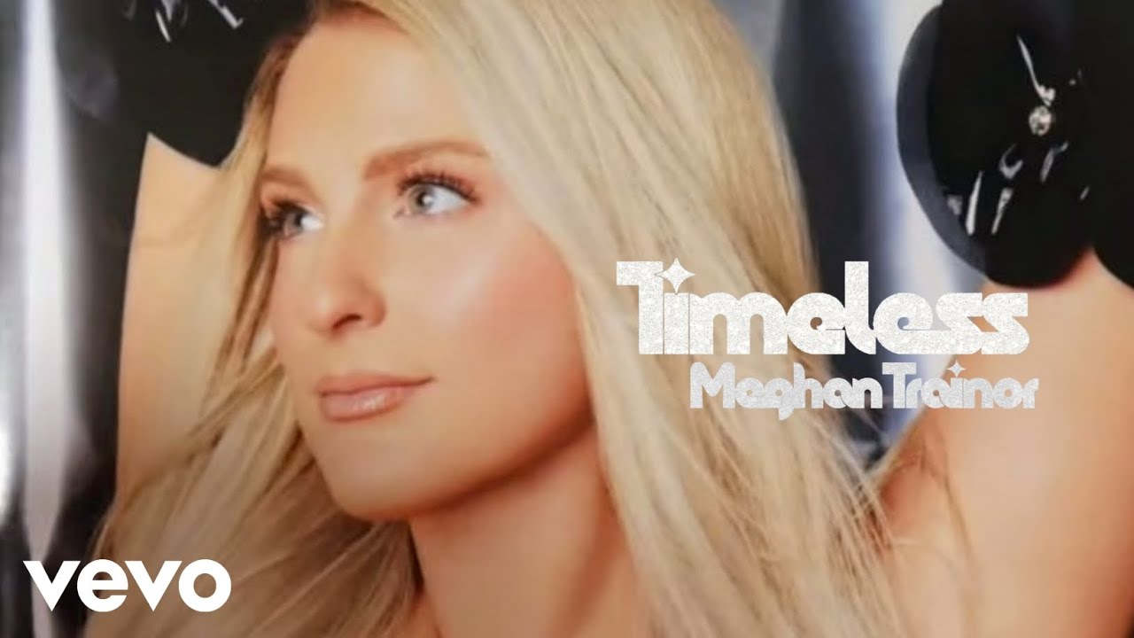 Meghan Trainor - Timeless (Demo - Audio)