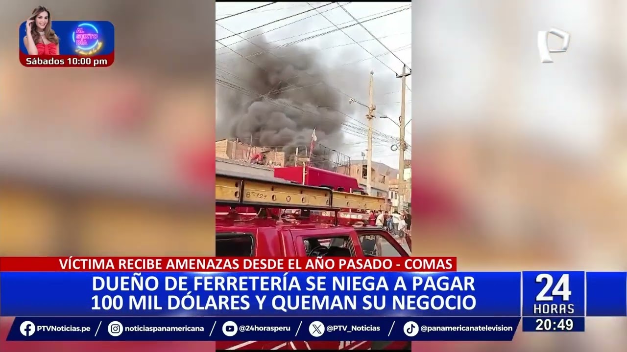 Comas: dueño de ferretería se niega a pagar 100 mil dólares de cupo y queman su negocio